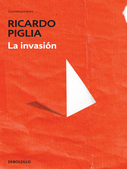 Title details for La invasión by Ricardo Piglia - Wait list